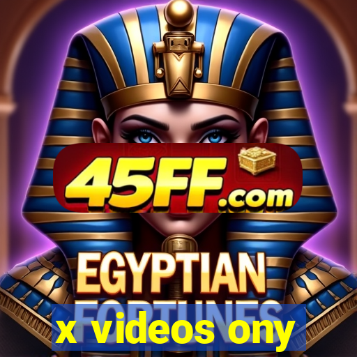 x videos ony